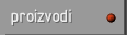 PROIZVODI